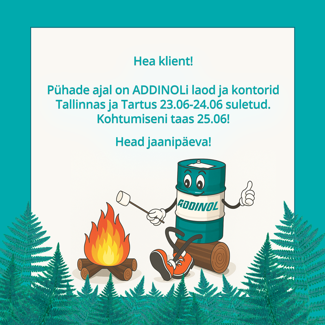 Hea klient! Pühade ajal on ADDINOLi laod ja kontorid Tallinnas ja Tartus 23.06-24.06 suletud. Meie e-pood on aga avatud ööpäevaringselt, nii et saad ostud teha 
